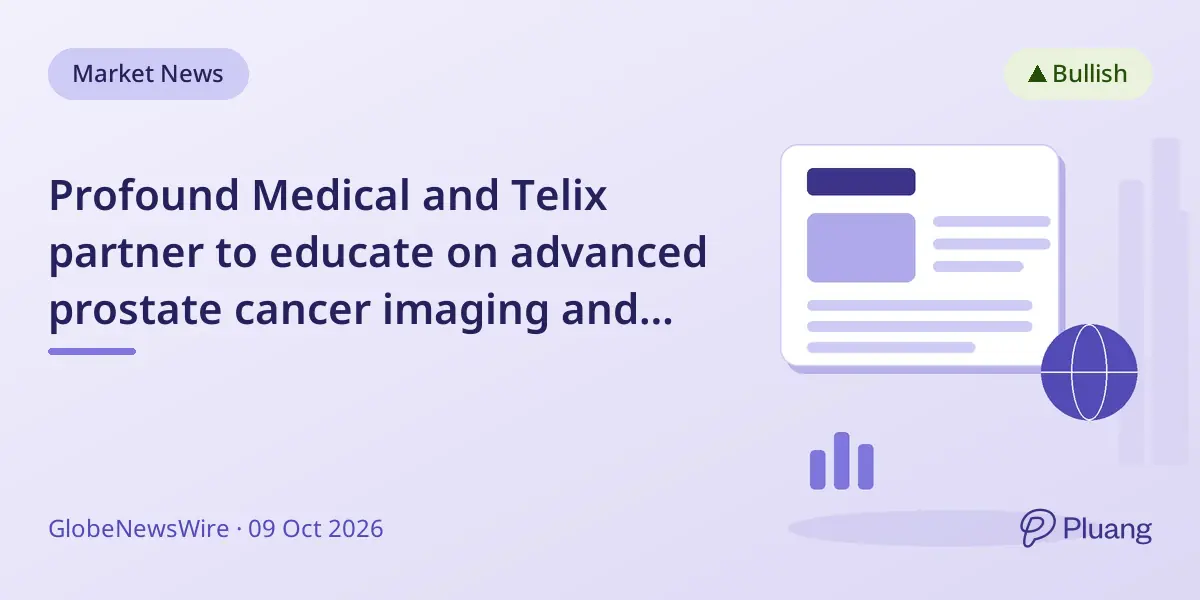 Profound Medical and Telix partner to educate on advanced prostate cancer imaging and MRI-guided treatment.