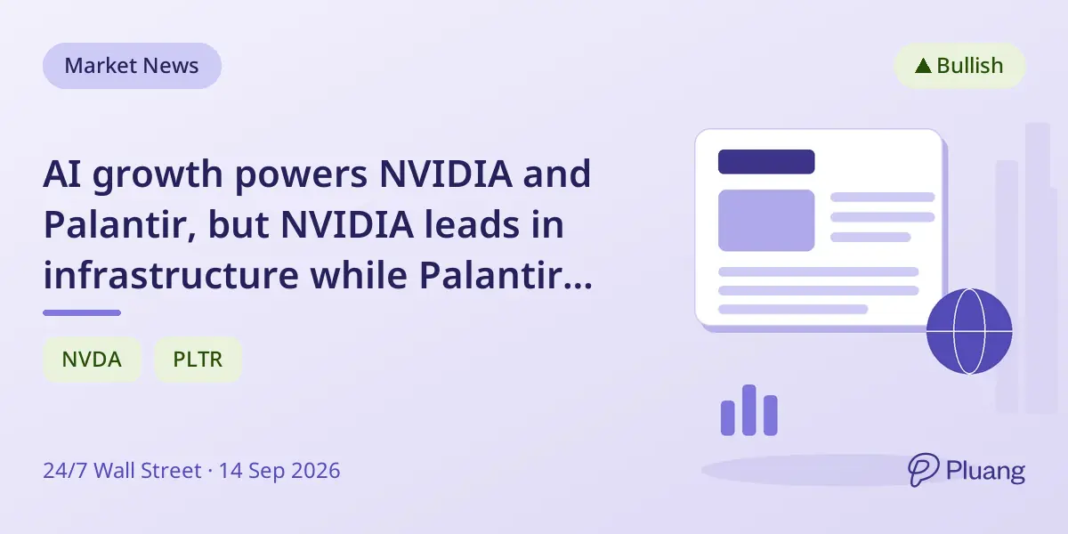 AI growth powers NVIDIA and Palantir, but NVIDIA leads in infrastructure while Palantir excels in software.