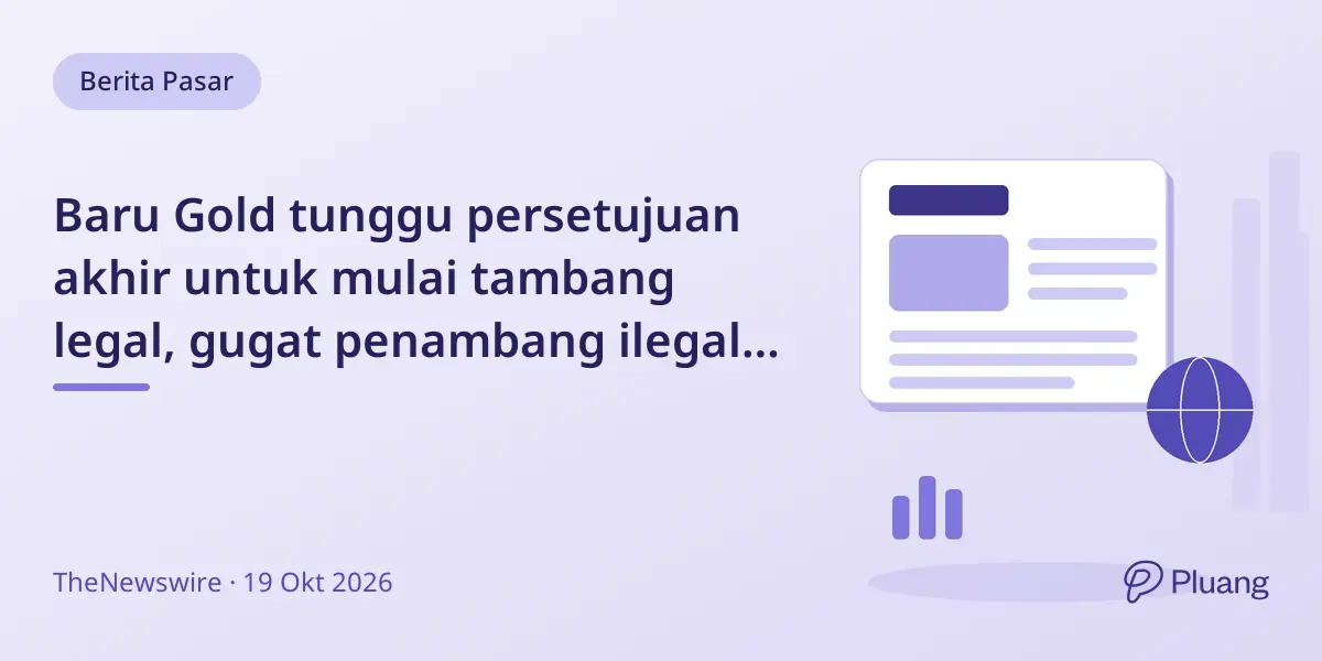Baru Gold tunggu persetujuan akhir untuk mulai tambang legal, gugat penambang ilegal Rp1 triliun di Sangihe