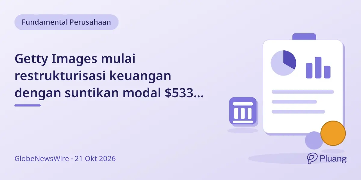 Getty Images mulai restrukturisasi keuangan dengan suntikan modal $533 juta dan pengurangan utang, operasi tetap berjalan.