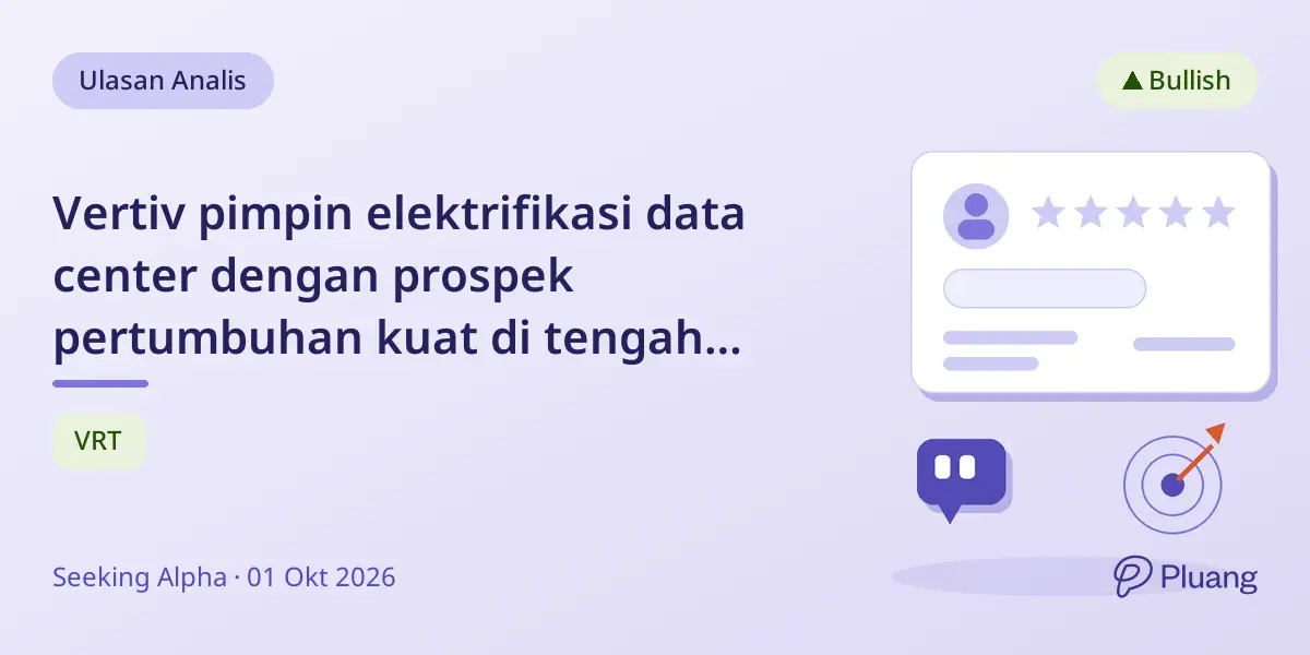 Vertiv pimpin elektrifikasi data center dengan prospek pertumbuhan kuat di tengah kenaikan capex.