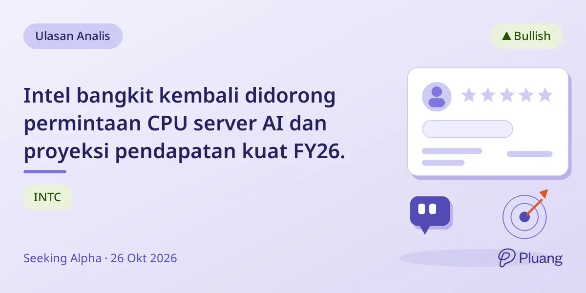 Intel bangkit kembali didorong permintaan CPU server AI dan proyeksi pendapatan kuat FY26.