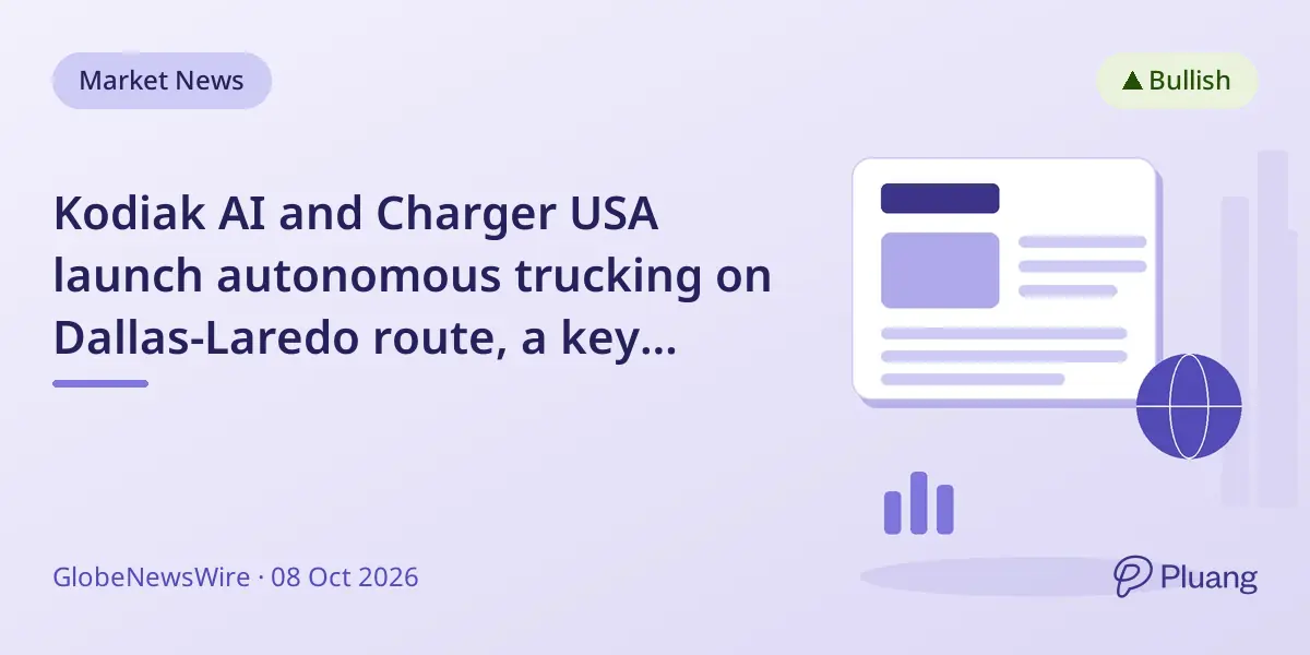 Kodiak AI and Charger USA launch autonomous trucking on Dallas-Laredo route, a key US-Mexico trade corridor.