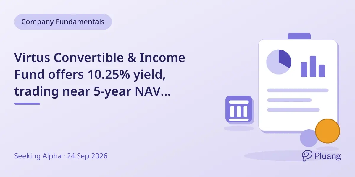 Virtus Convertible & Income Fund offers 10.25% yield, trading near 5-year NAV discount average.
