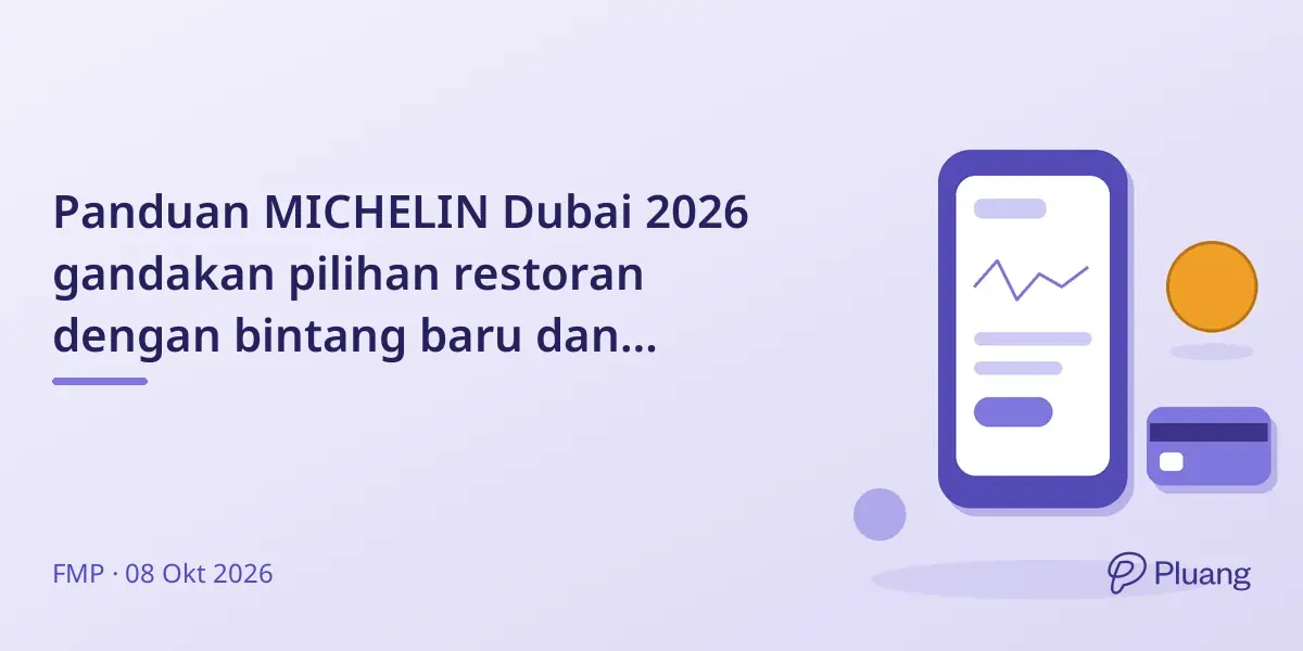 Panduan MICHELIN Dubai 2026 gandakan pilihan restoran dengan bintang baru dan penghargaan Bib Gourmand