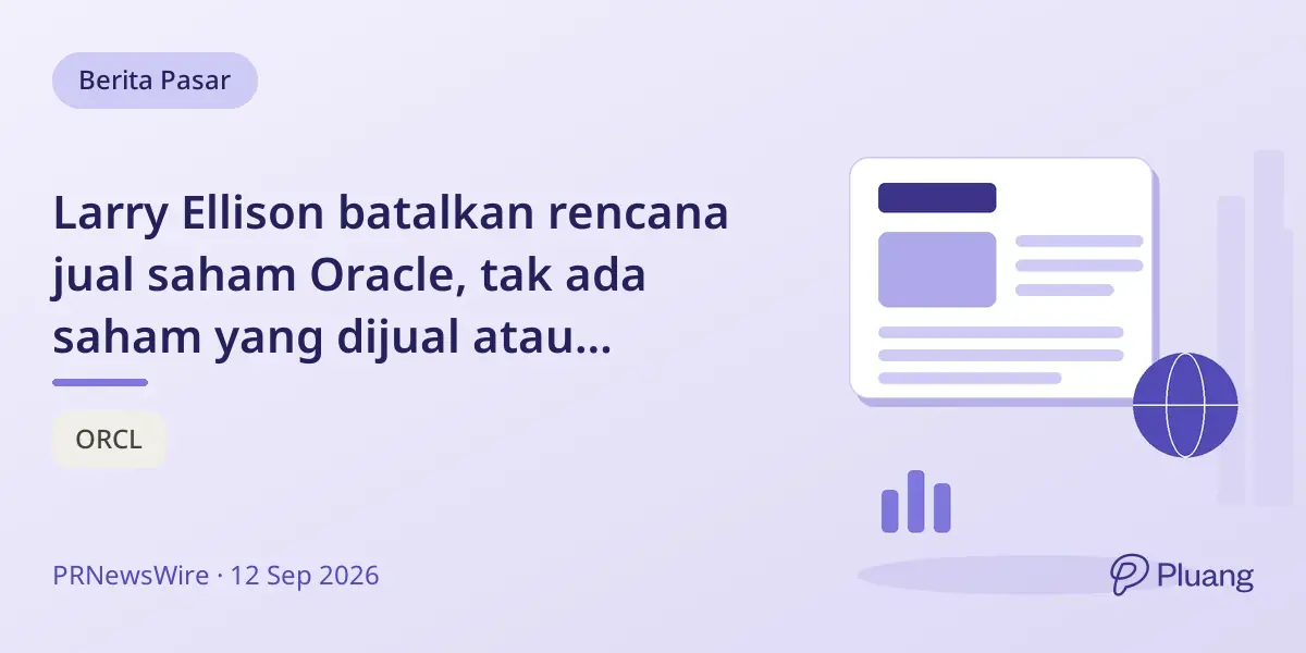 Larry Ellison batalkan rencana jual saham Oracle, tak ada saham yang dijual atau direncanakan.