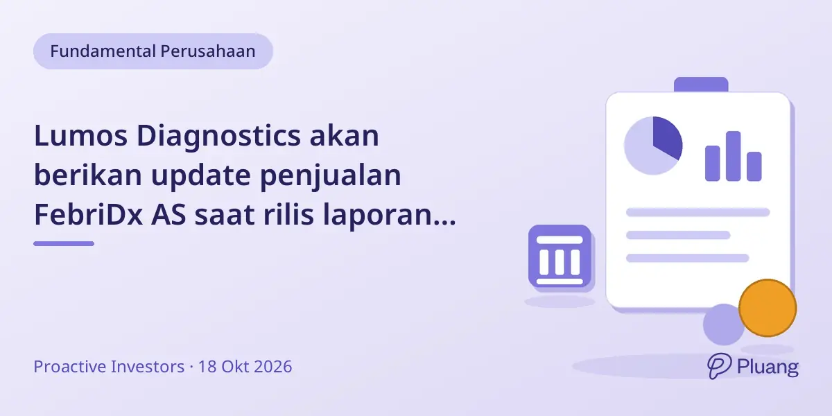 Lumos Diagnostics akan berikan update penjualan FebriDx AS saat rilis laporan kuartal I FY2027 27 Oktober