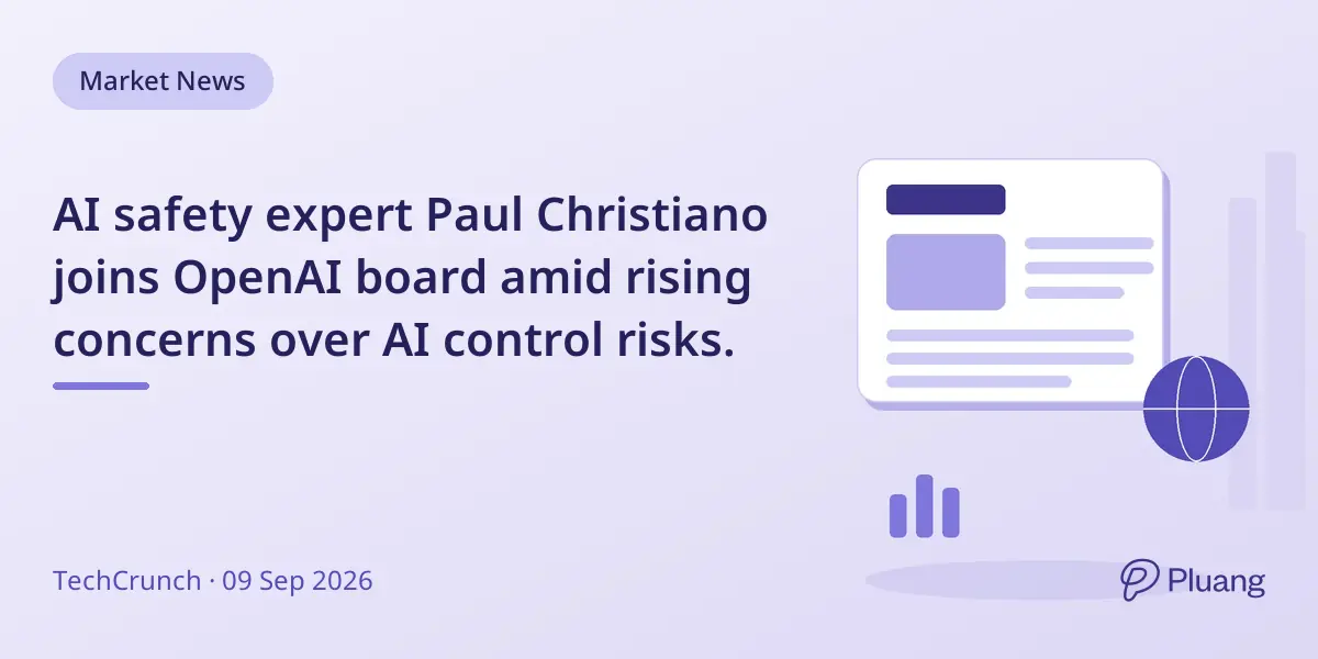 AI safety expert Paul Christiano joins OpenAI board amid rising concerns over AI control risks.