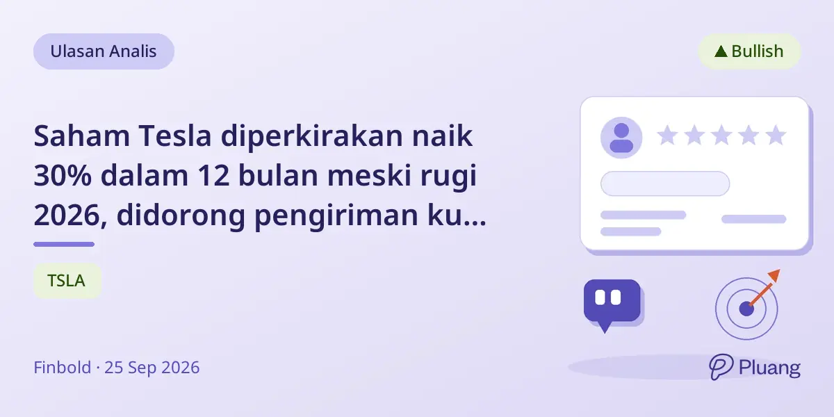 Saham Tesla diperkirakan naik 30% dalam 12 bulan meski rugi 2026, didorong pengiriman kuat dan pertumbuhan Robotaxi.
