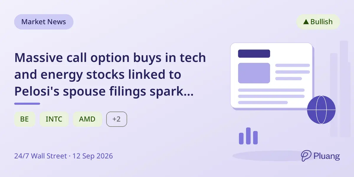 Massive call option buys in tech and energy stocks linked to Pelosi's spouse filings spark speculation.