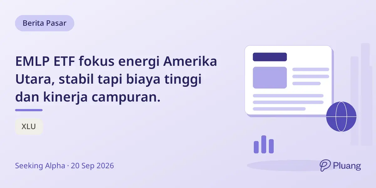 EMLP ETF fokus energi Amerika Utara, stabil tapi biaya tinggi dan kinerja campuran.