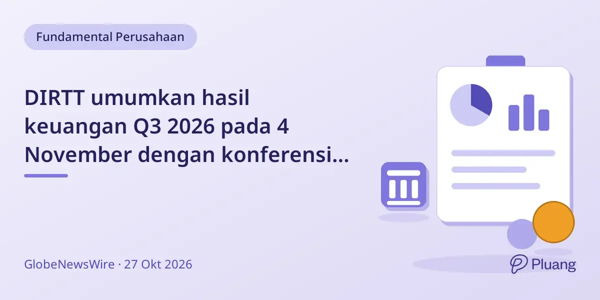 DIRTT umumkan hasil keuangan Q3 2026 pada 4 November dengan konferensi webcast 5 November.