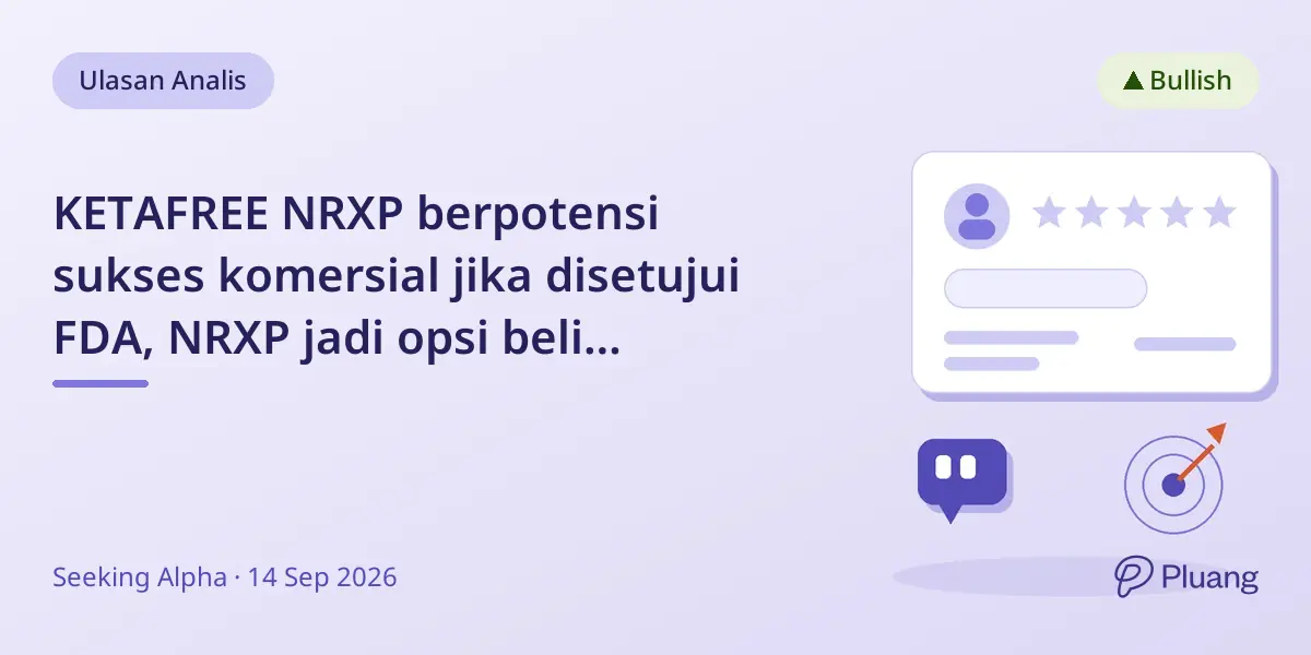 KETAFREE NRXP berpotensi sukses komersial jika disetujui FDA, NRXP jadi opsi beli spekulatif.