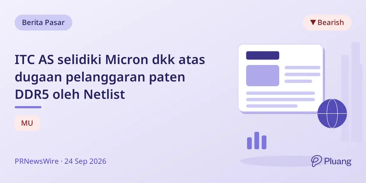 ITC AS selidiki Micron dkk atas dugaan pelanggaran paten DDR5 oleh Netlist
