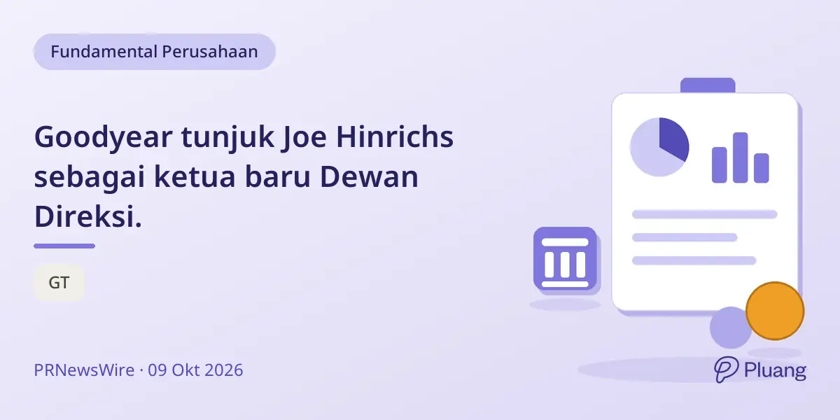 Goodyear tunjuk Joe Hinrichs sebagai ketua baru Dewan Direksi.