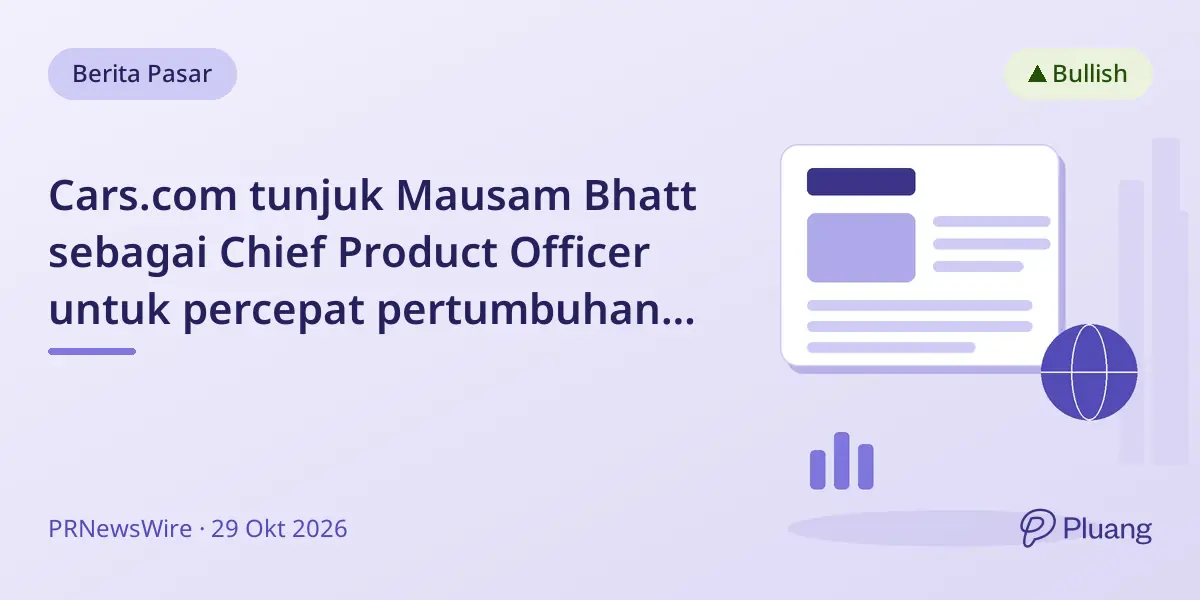 Cars.com tunjuk Mausam Bhatt sebagai Chief Product Officer untuk percepat pertumbuhan pasar berbasis AI.