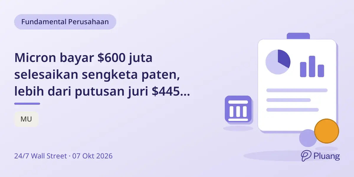 Micron bayar $600 juta selesaikan sengketa paten, lebih dari putusan juri $445 juta.