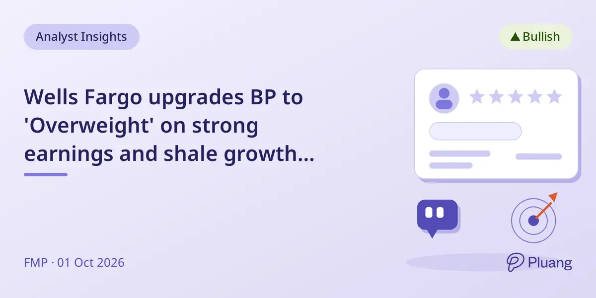 Wells Fargo upgrades BP to 'Overweight' on strong earnings and shale growth outlook