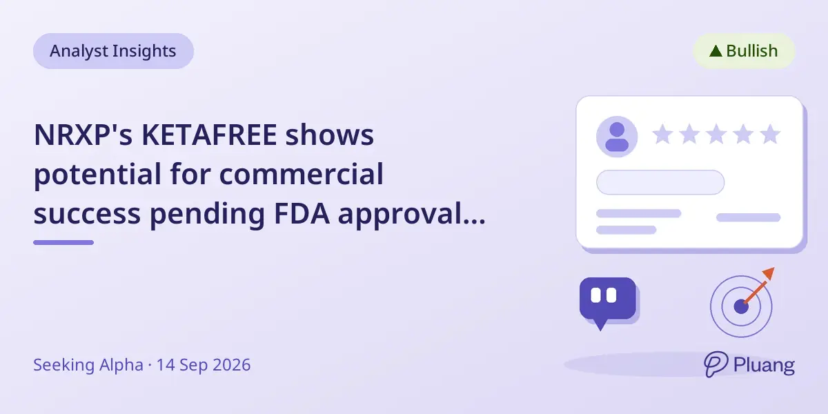 NRXP's KETAFREE shows potential for commercial success pending FDA approval, making NRXP a speculative buy.