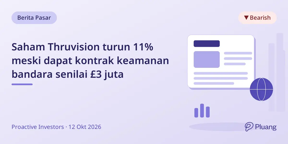 Saham Thruvision turun 11% meski dapat kontrak keamanan bandara senilai £3 juta