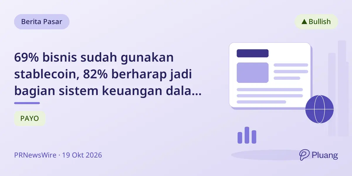 69% bisnis sudah gunakan stablecoin, 82% berharap jadi bagian sistem keuangan dalam 3 tahun