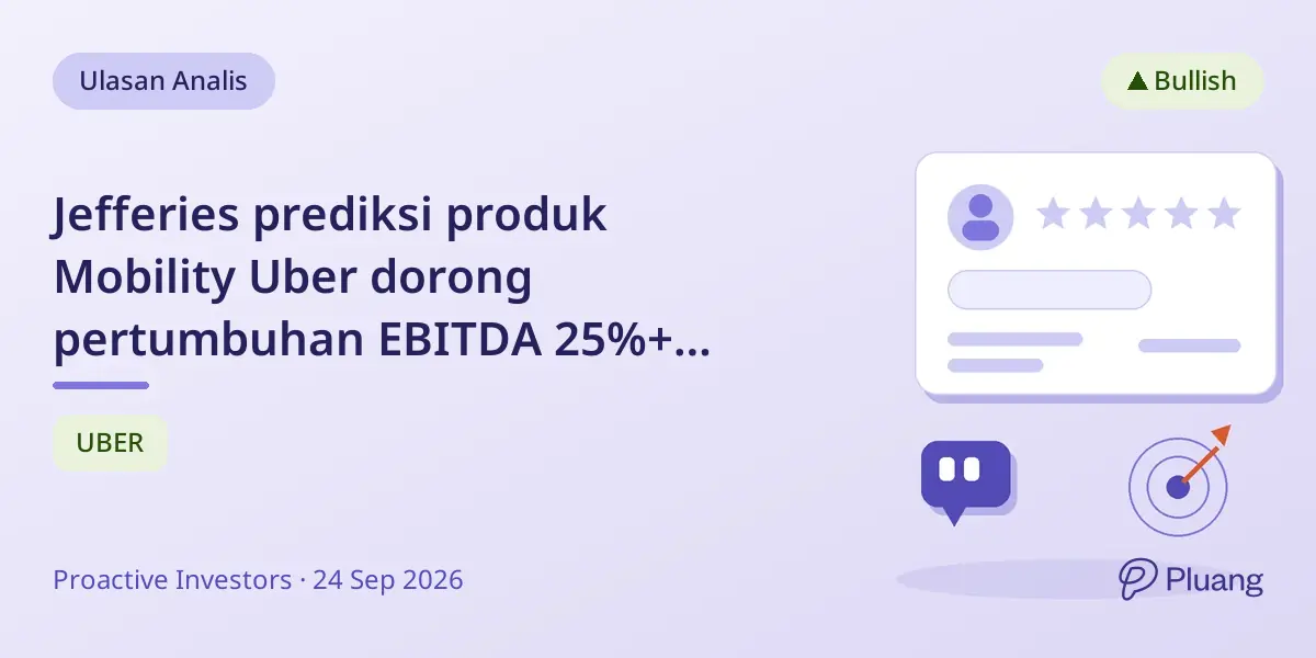 Jefferies prediksi produk Mobility Uber dorong pertumbuhan EBITDA 25%+ hingga 2028 dengan margin meningkat.