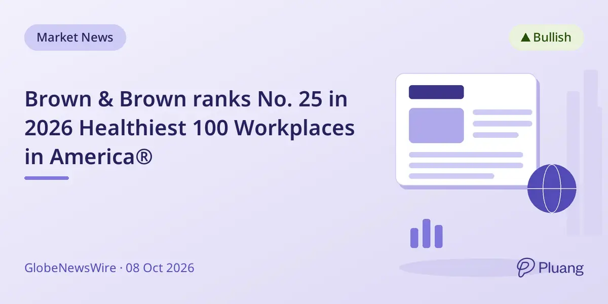 Brown & Brown ranks No. 25 in 2026 Healthiest 100 Workplaces in America®