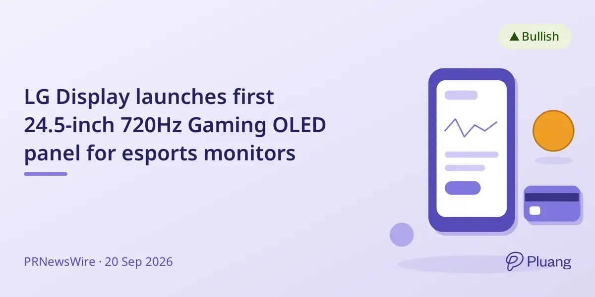 LG Display launches first 24.5-inch 720Hz Gaming OLED panel for esports monitors