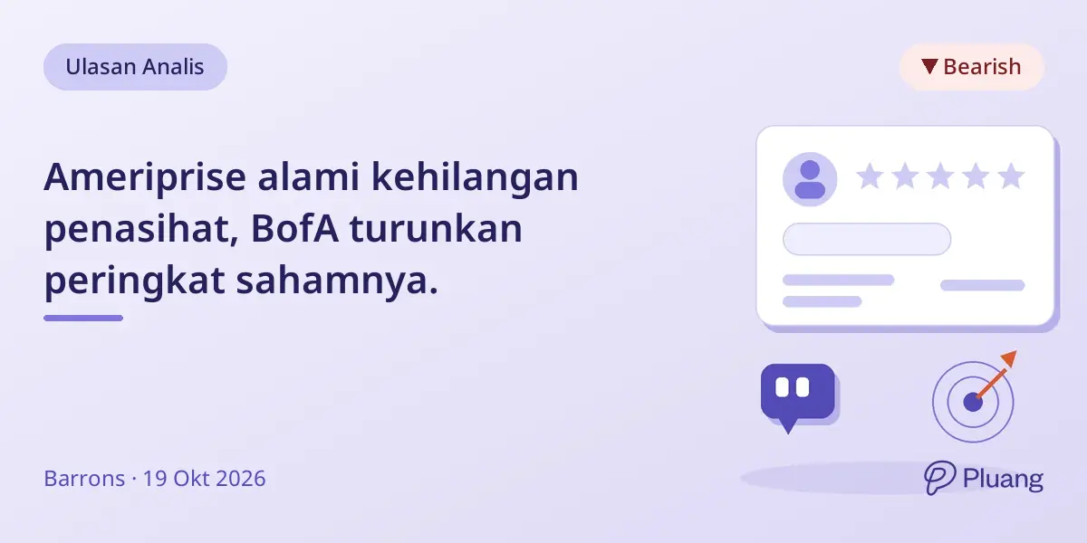 Ameriprise alami kehilangan penasihat, BofA turunkan peringkat sahamnya.