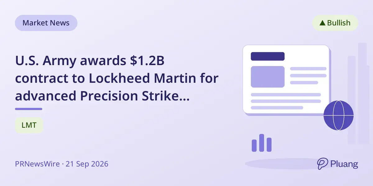 U.S. Army awards $1.2B contract to Lockheed Martin for advanced Precision Strike Missiles.