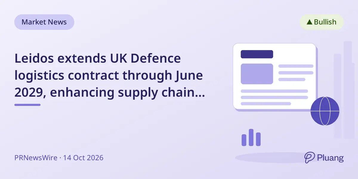 Leidos extends UK Defence logistics contract through June 2029, enhancing supply chain resilience.