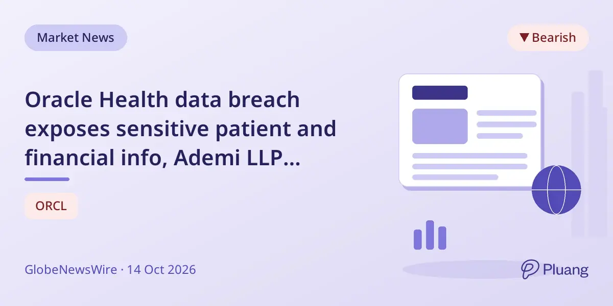 Oracle Health data breach exposes sensitive patient and financial info, Ademi LLP investigates claims.