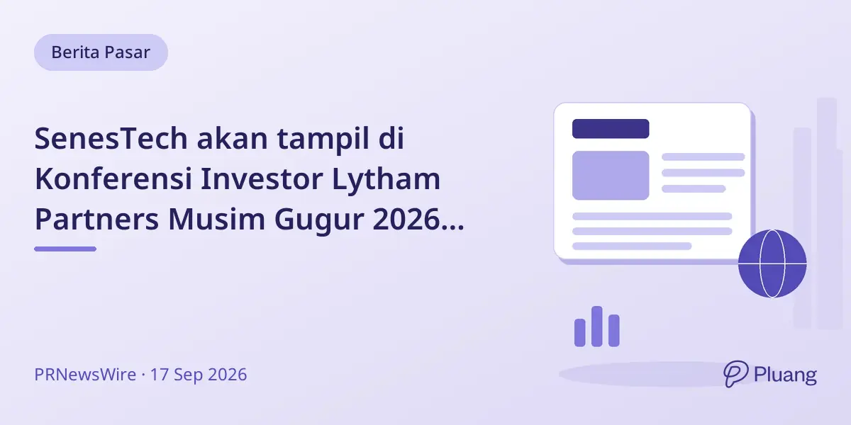 SenesTech akan tampil di Konferensi Investor Lytham Partners Musim Gugur 2026 pada 29-30 Sept