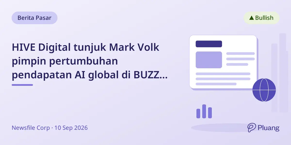 HIVE Digital tunjuk Mark Volk pimpin pertumbuhan pendapatan AI global di BUZZ HPC.