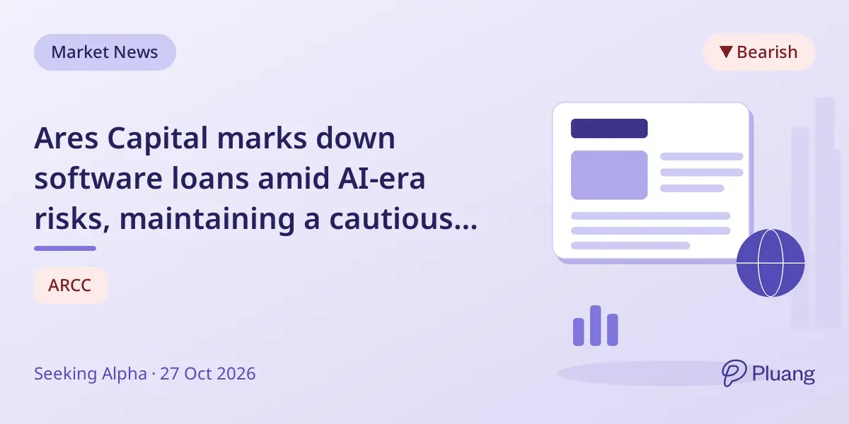 Ares Capital marks down software loans amid AI-era risks, maintaining a cautious Hold rating.