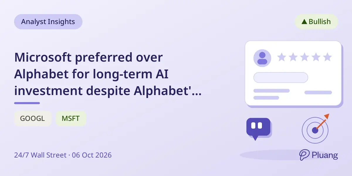 Microsoft preferred over Alphabet for long-term AI investment despite Alphabet's recent gains.