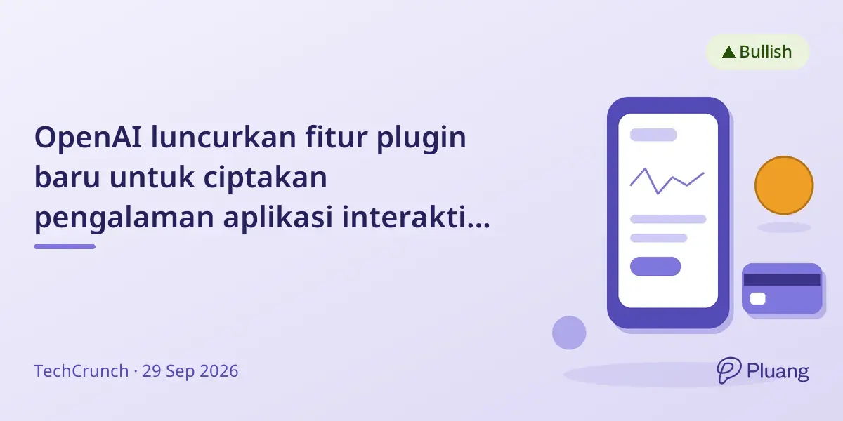 OpenAI luncurkan fitur plugin baru untuk ciptakan pengalaman aplikasi interaktif di ChatGPT.