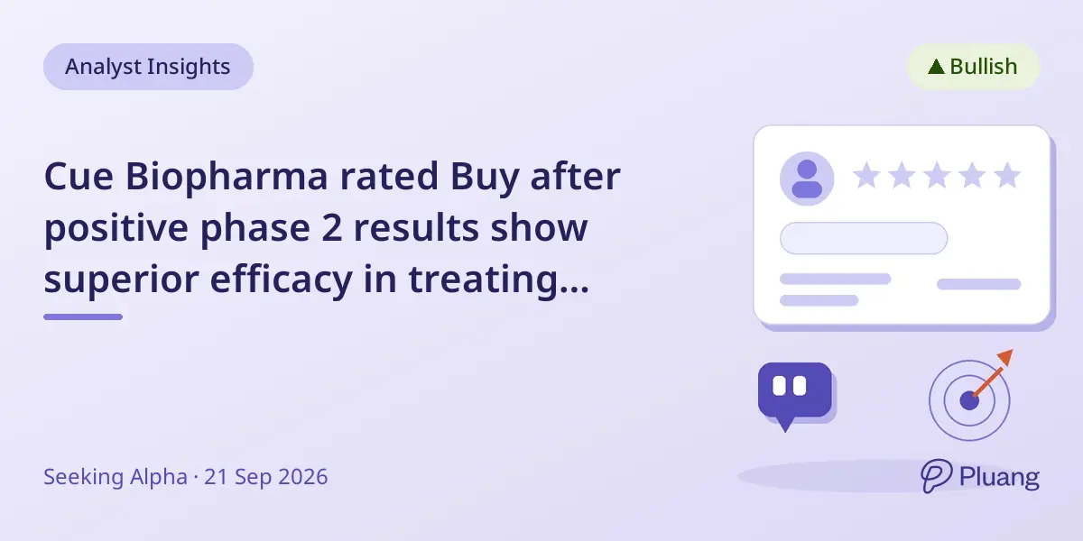 Cue Biopharma rated Buy after positive phase 2 results show superior efficacy in treating chronic spontaneous urticaria.
