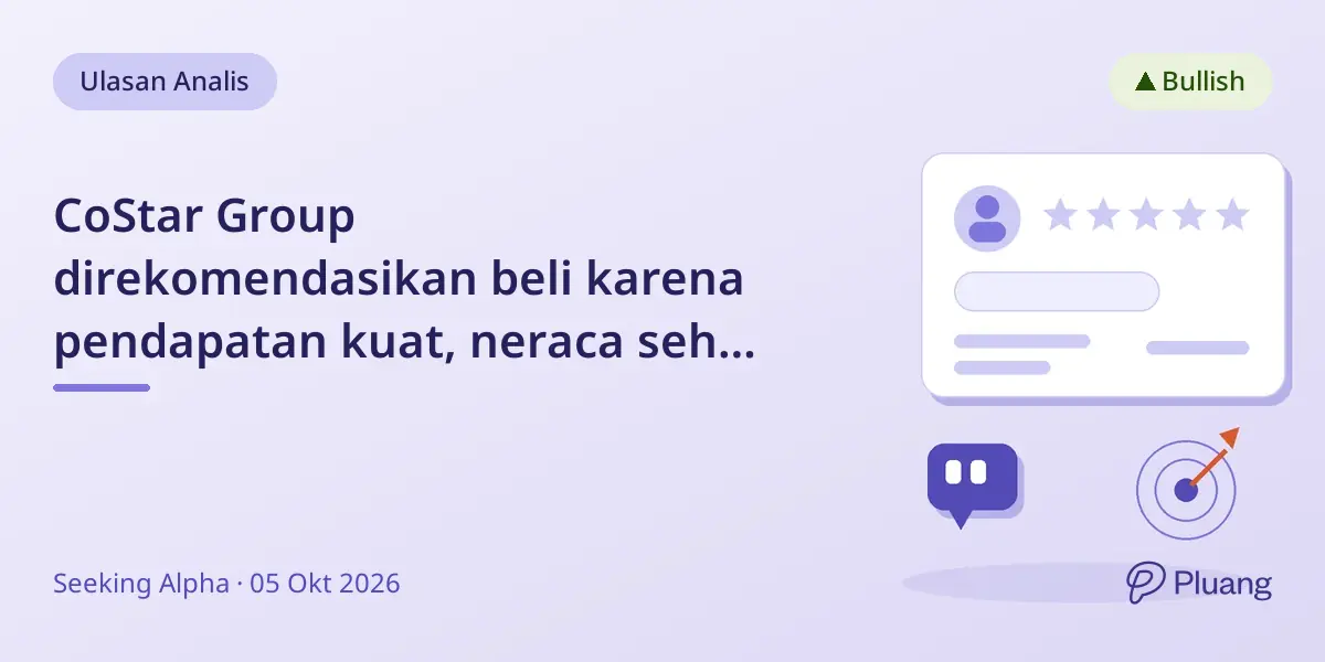 CoStar Group direkomendasikan beli karena pendapatan kuat, neraca sehat, dan pertumbuhan berbasis AI meski harga saham turun.