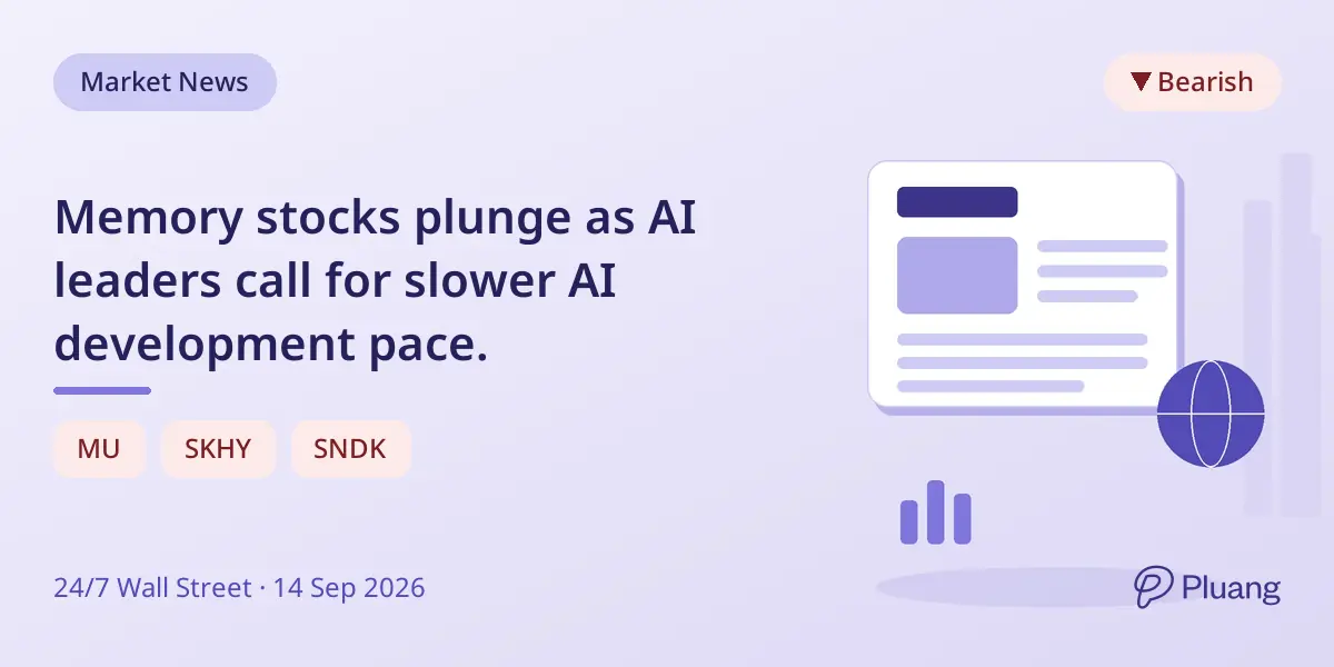 Memory stocks plunge as AI leaders call for slower AI development pace.