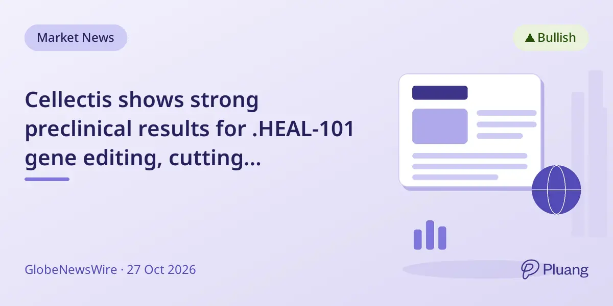 Cellectis shows strong preclinical results for .HEAL-101 gene editing, cutting triglycerides by 76% in mice.