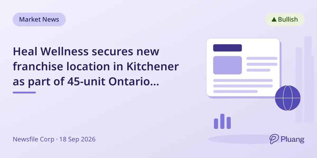 Heal Wellness secures new franchise location in Kitchener as part of 45-unit Ontario expansion