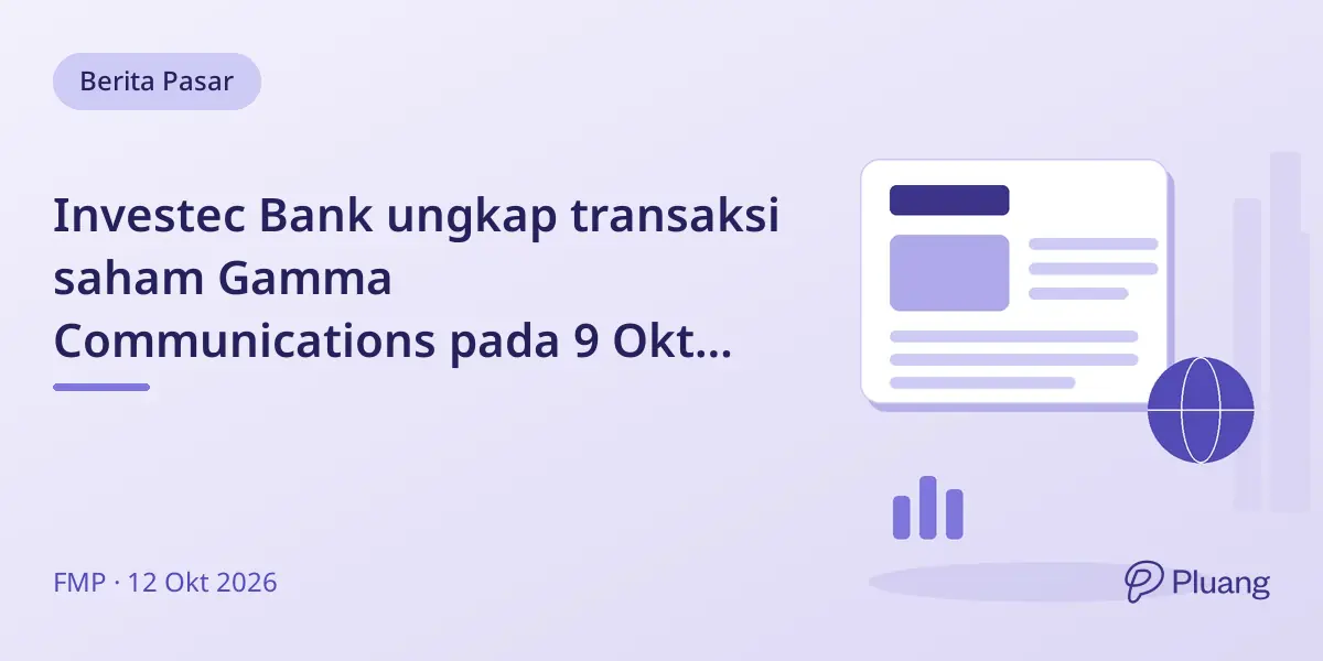 Investec Bank ungkap transaksi saham Gamma Communications pada 9 Okt 2026.