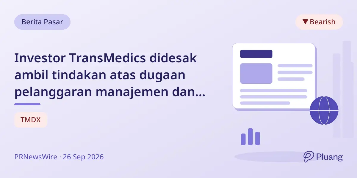 Investor TransMedics didesak ambil tindakan atas dugaan pelanggaran manajemen dan cari solusi hukum.