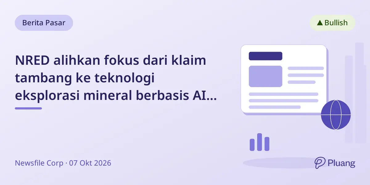 NRED alihkan fokus dari klaim tambang ke teknologi eksplorasi mineral berbasis AI dan tunjuk CEO baru.