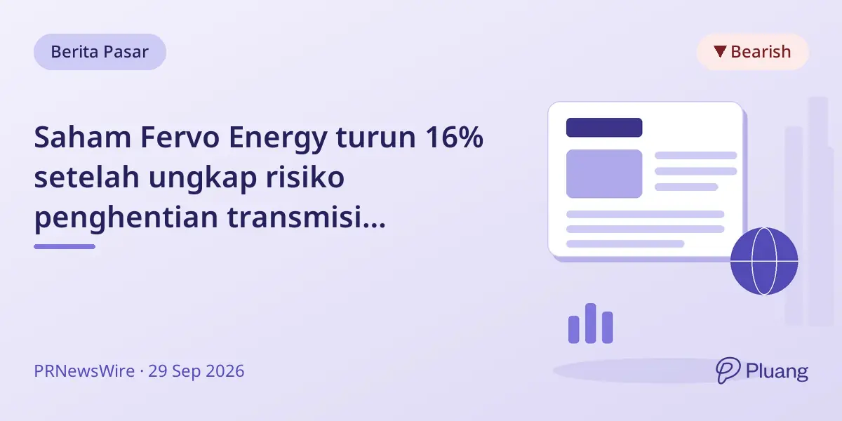 Saham Fervo Energy turun 16% setelah ungkap risiko penghentian transmisi pasca-IPO.