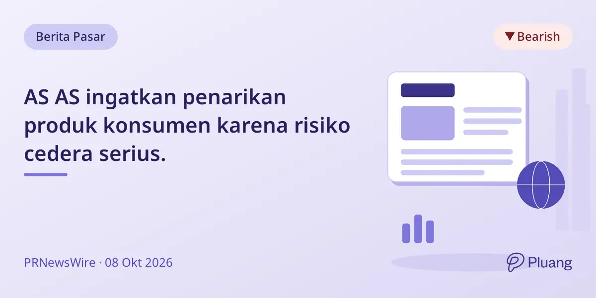 AS AS ingatkan penarikan produk konsumen karena risiko cedera serius.