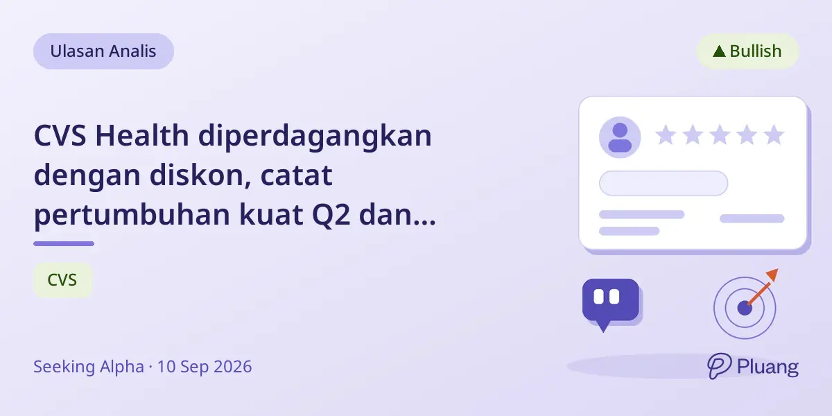 CVS Health diperdagangkan dengan diskon, catat pertumbuhan kuat Q2 dan potensi buyback