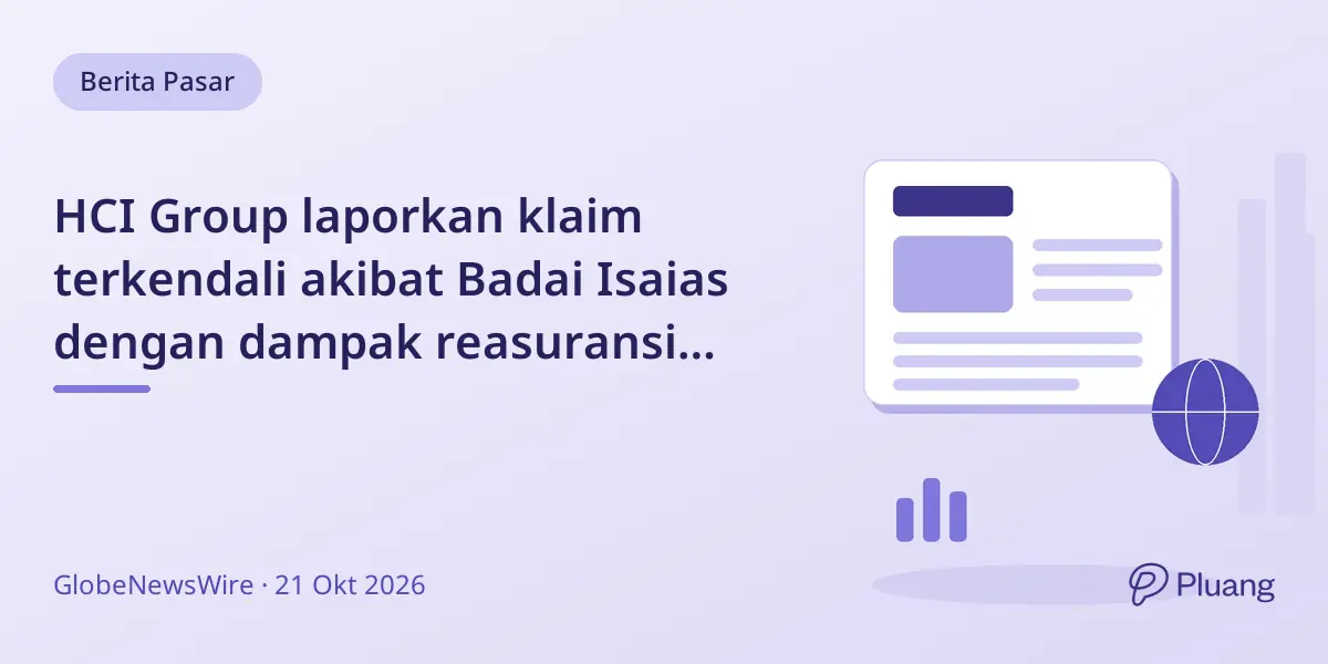 HCI Group laporkan klaim terkendali akibat Badai Isaias dengan dampak reasuransi terbatas