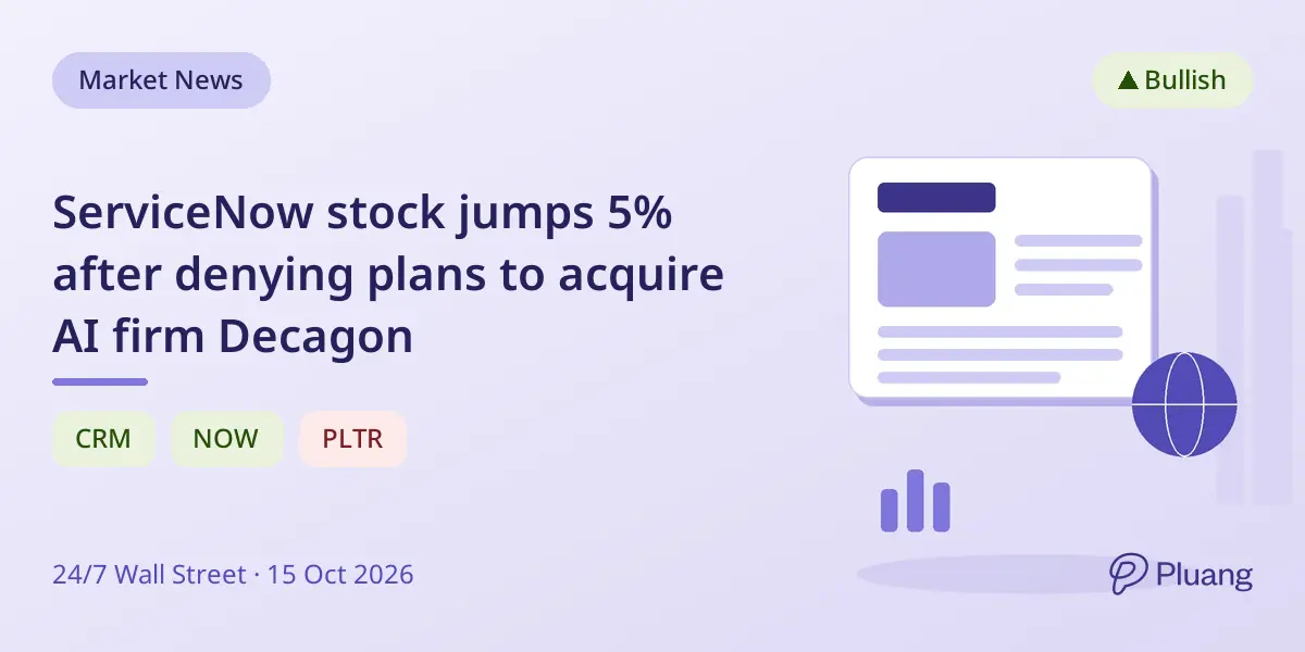 ServiceNow stock jumps 5% after denying plans to acquire AI firm Decagon